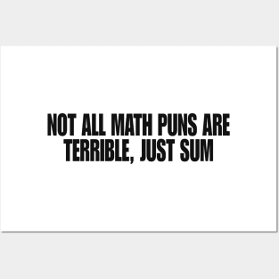 Puns are Terriblethematics, Mathematician Teacher Gift, Math Teacher Gift Posters and Art